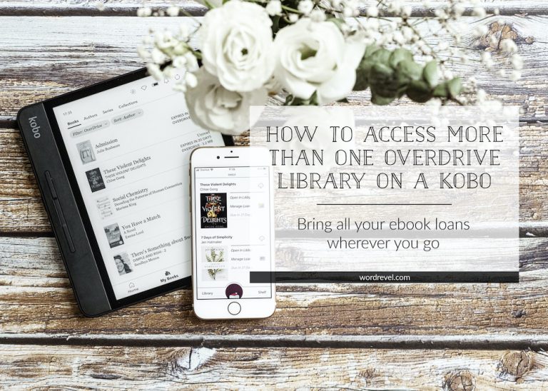 How to Access More Than One OverDrive Library on a Kobo Word Revel